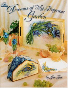Dreams of My Fragrant Garden - Jan Fox - OOP